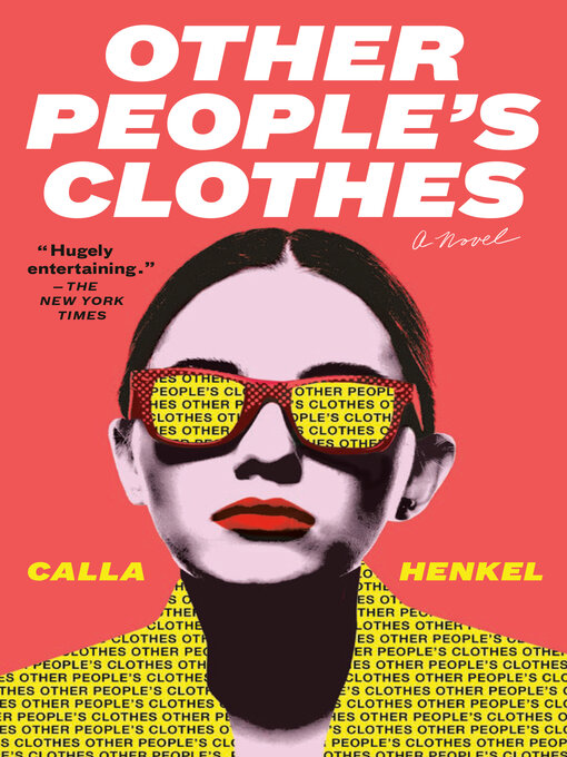 Title details for Other People's Clothes by Calla Henkel - Available